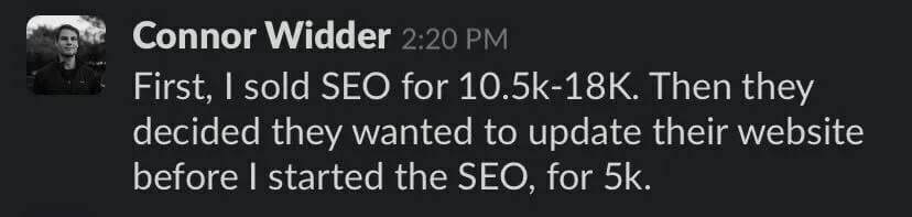 Connor Widder -- sold SEO for 10.5K-18K